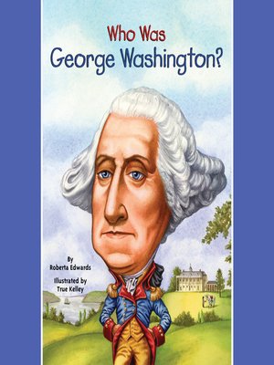 cover image of Who Was George Washington?